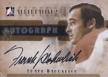2007-08 In The Game Superlative - Autographs Silver #A-FM Frank Mahovlich  Front