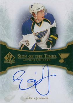 2007-08 SP Authentic - Sign of the Times #ST-EJ Erik Johnson  Front