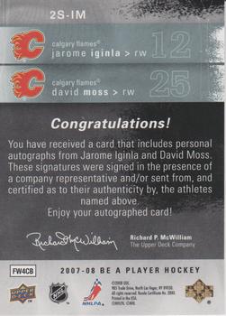 2007-08 Upper Deck Be a Player - Signatures Double #2S-IM Jarome Iginla / David Moss  Back
