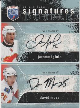 2007-08 Upper Deck Be a Player - Signatures Double #2S-IM Jarome Iginla / David Moss  Front