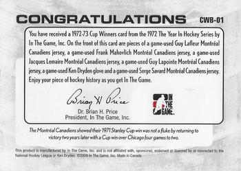 2009-10 In The Game 1972 The Year In Hockey - '72-'73 Cup Winners #CWB-01 Guy Lafleur / Frank Mahovlich / Jacques Lemaire / Guy Lapointe / Ken Dryden / Serge Savard  Back