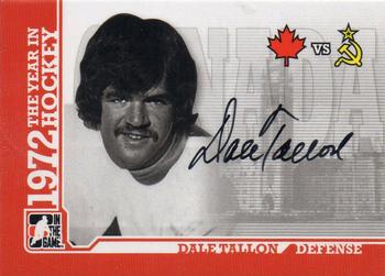 2009-10 In The Game 1972 The Year In Hockey - Autographs #A-DT Dale Tallon Front
