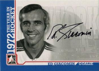 2009-10 In The Game 1972 The Year In Hockey - Autographs #A-EG Ed Giacomin Front