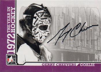 2009-10 In The Game 1972 The Year In Hockey - Autographs #A-GC Gerry Cheevers  Front