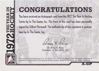 2009-10 In The Game 1972 The Year In Hockey - Autographs #A-GP Gilbert Perreault Back