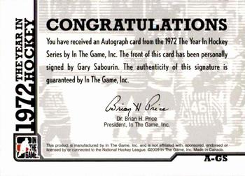 2009-10 In The Game 1972 The Year In Hockey - Autographs #A-GS Gary Sabourin  Back