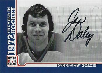 2009-10 In The Game 1972 The Year In Hockey - Autographs #A-JD Joe Daley  Front