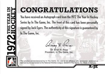 2009-10 In The Game 1972 The Year In Hockey - Autographs #A-JE Jack Egers  Back