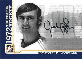 2009-10 In The Game 1972 The Year In Hockey - Autographs #A-JE Jack Egers  Front