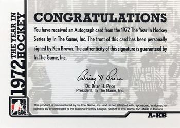 2009-10 In The Game 1972 The Year In Hockey - Autographs #A-KB Ken Brown  Back