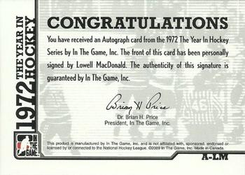 2009-10 In The Game 1972 The Year In Hockey - Autographs #A-LM Lowell MacDonald  Back