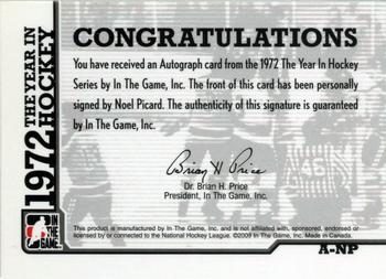 2009-10 In The Game 1972 The Year In Hockey - Autographs #A-NP Noel Picard  Back
