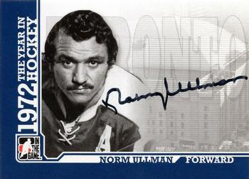 2009-10 In The Game 1972 The Year In Hockey - Autographs #A-NU Norm Ullman  Front