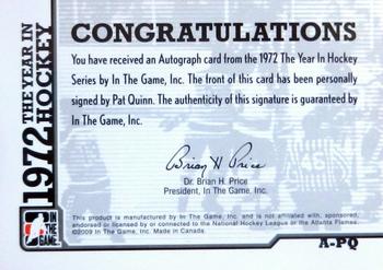 2009-10 In The Game 1972 The Year In Hockey - Autographs #A-PQ Pat Quinn  Back