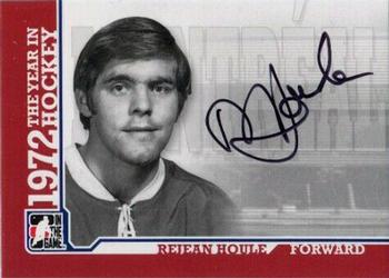 2009-10 In The Game 1972 The Year In Hockey - Autographs #A-RH Rejean Houle Front