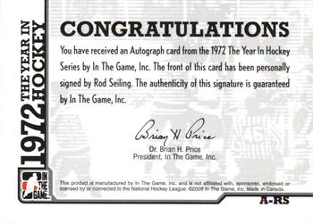 2009-10 In The Game 1972 The Year In Hockey - Autographs #A-RS Rod Seiling  Back