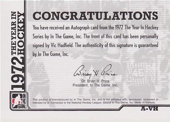 2009-10 In The Game 1972 The Year In Hockey - Autographs #A-VH Vic Hadfield  Back