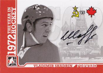 2009-10 In The Game 1972 The Year In Hockey - Autographs #A-VS Vladimir Shadrin  Front
