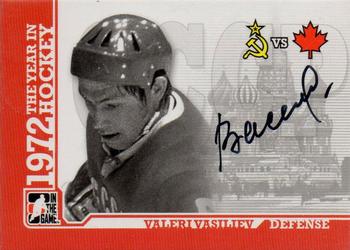 2009-10 In The Game 1972 The Year In Hockey - Autographs #A-VV Valeri Vasiliev  Front