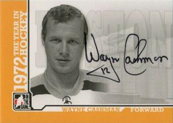 2009-10 In The Game 1972 The Year In Hockey - Autographs #A-WC Wayne Cashman  Front