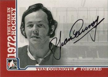 2009-10 In The Game 1972 The Year In Hockey - Autographs #A-YC Yvan Cournoyer Front