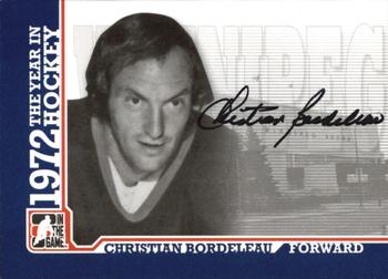 2009-10 In The Game 1972 The Year In Hockey - Autographs #A-CBO Christian Bordeleau Front