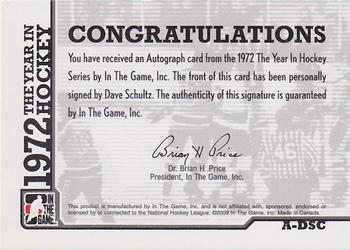 2009-10 In The Game 1972 The Year In Hockey - Autographs #A-DSC Dave Schultz  Back