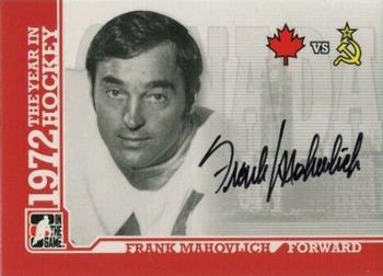 2009-10 In The Game 1972 The Year In Hockey - Autographs #A-FM2 Frank Mahovlich Front