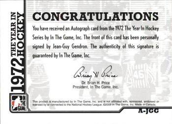 2009-10 In The Game 1972 The Year In Hockey - Autographs #A-JGG Jean-Guy Gendron  Back