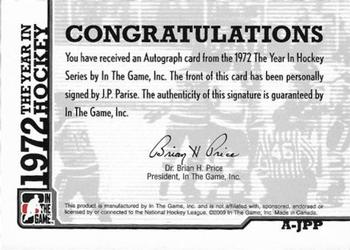 2009-10 In The Game 1972 The Year In Hockey - Autographs #A-JPP J.P. Parise  Back