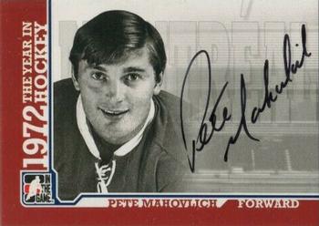 2009-10 In The Game 1972 The Year In Hockey - Autographs #A-PMA Pete Mahovlich  Front