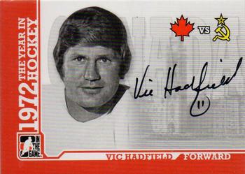 2009-10 In The Game 1972 The Year In Hockey - Autographs #A-VH2 Vic Hadfield Front