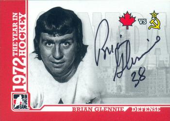 2009-10 In The Game 1972 The Year In Hockey - Autographs #A-BGL2 Brian Glennie Front