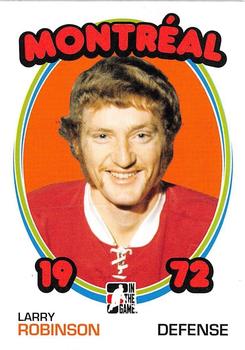 2009-10 In The Game 1972 The Year In Hockey - Blank Backs #17 Larry Robinson  Front