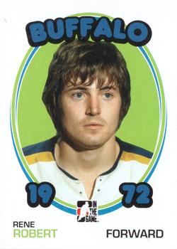 2009-10 In The Game 1972 The Year In Hockey - Blank Backs #43 Rene Robert  Front
