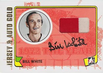 2009-10 In The Game 1972 The Year In Hockey - Game Used Jersey Autographs Gold #MA-BW Bill White Front