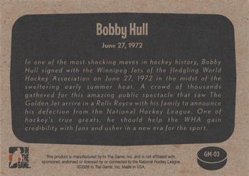 2009-10 In The Game 1972 The Year In Hockey - Great Moments #GM-03 Bobby Hull / Signs with Jets  Back