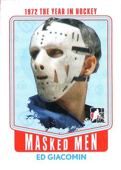 2009-10 In The Game 1972 The Year In Hockey - Masked Men #MM-04 Ed Giacomin  Front