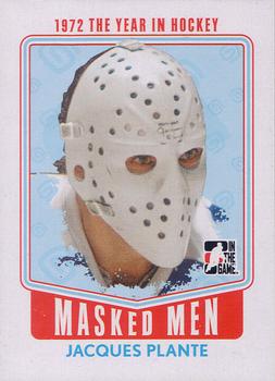 2009-10 In The Game 1972 The Year In Hockey - Masked Men #MM-07 Jacques Plante  Front