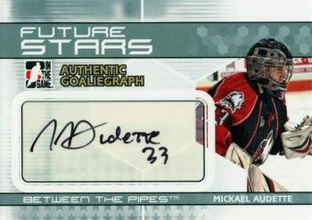 2009-10 In The Game Between The Pipes - Authentic Goaliegraphs #A-MA Mickael Audette  Front