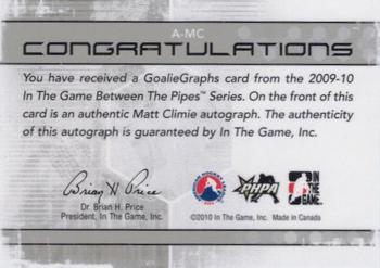 2009-10 In The Game Between The Pipes - Authentic Goaliegraphs #A-MC Matt Climie  Back