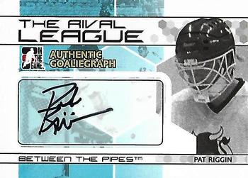 2009-10 In The Game Between The Pipes - Authentic Goaliegraphs #A-PRI Pat Riggin  Front