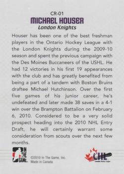 2009-10 In The Game Between The Pipes - CHL Rookies #CR01 Michael Houser  Back