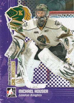 2009-10 In The Game Between The Pipes - CHL Rookies #CR01 Michael Houser  Front