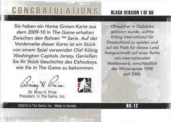 2009-10 In The Game Between The Pipes - Homegrown Black #HG-12 Olaf Kolzig  Back
