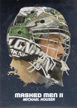 2009-10 In The Game Between The Pipes - Masked Men II Silver #MM-11 Michael Houser  Front