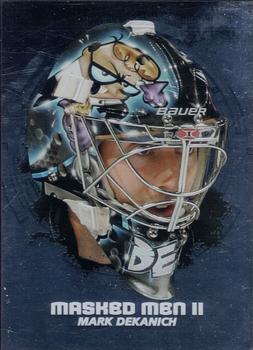 2009-10 In The Game Between The Pipes - Masked Men II Silver #MM-24 Mark Dekanich  Front