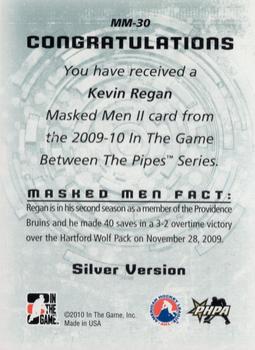 2009-10 In The Game Between The Pipes - Masked Men II Silver #MM-30 Kevin Regan  Back