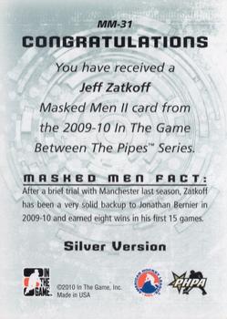 2009-10 In The Game Between The Pipes - Masked Men II Silver #MM-31 Jeff Zatkoff  Back