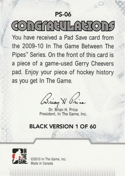 2009-10 In The Game Between The Pipes - Pad Save Black #PS-06 Gerry Cheevers  Back